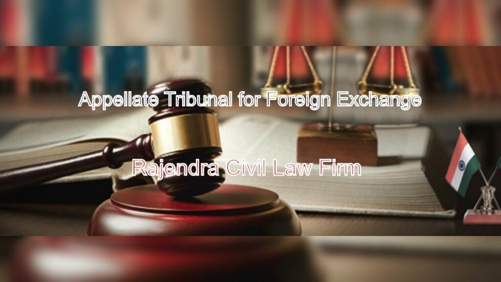 Navigating Appellate Tribunal for Foreign Exchange (ATFE) Proceedings