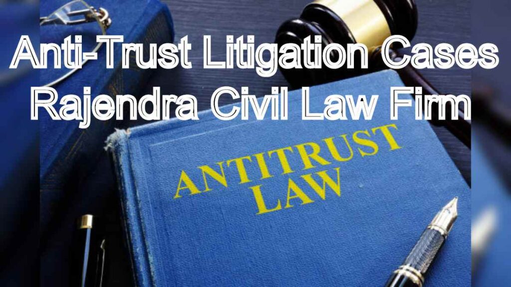 Top Strategies for Winning Anti-Trust Litigation Cases