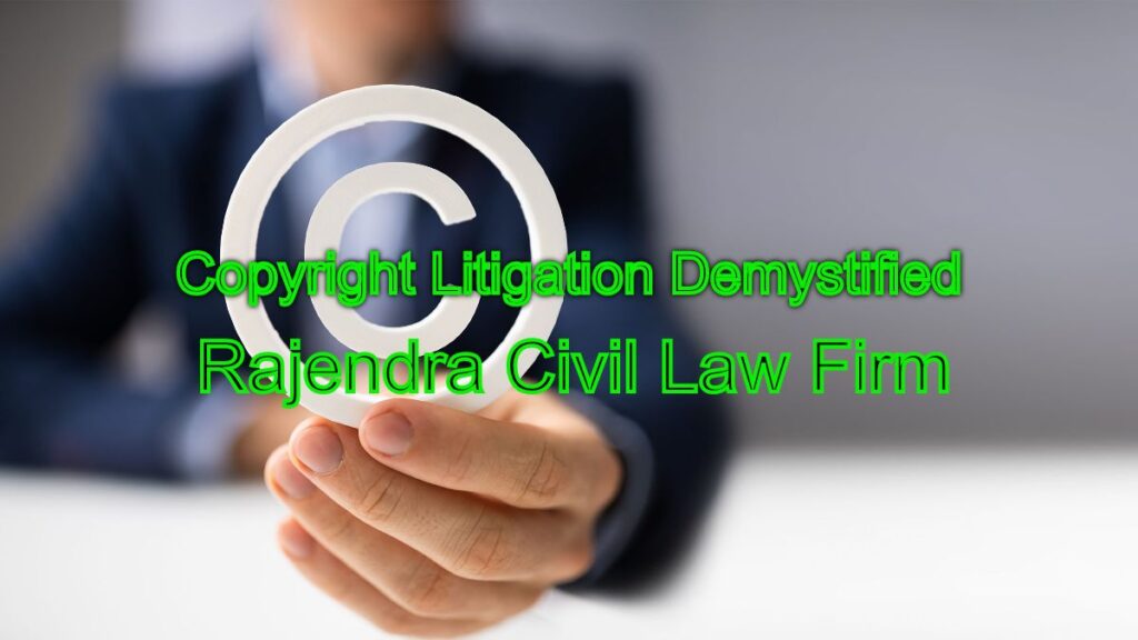 Copyright Litigation Demystified: Expert Legal Support