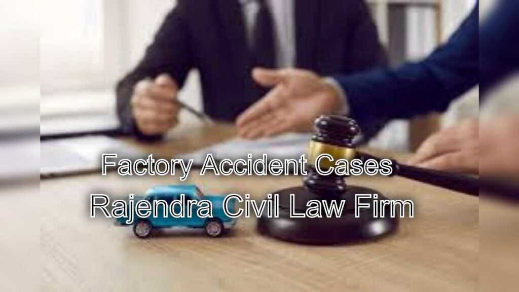 Factory Accident Cases: Legal Support for Victims