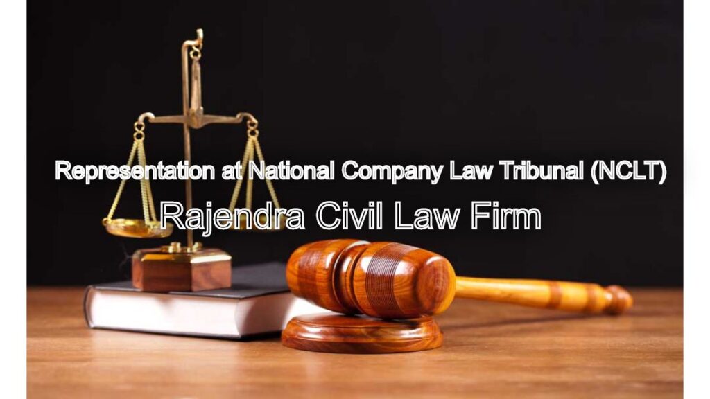 Expert Legal Representation at National Company Law Tribunal (NCLT)