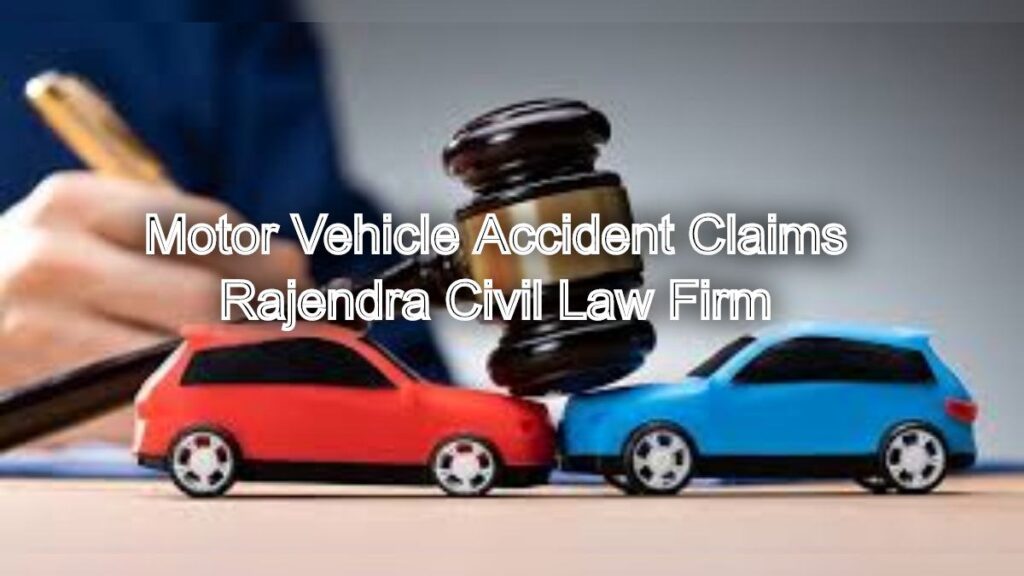 Motor Vehicle Accident Claims: Your Legal Rights Explained