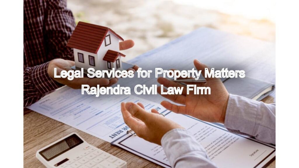 Expert Legal Services for Property Matters